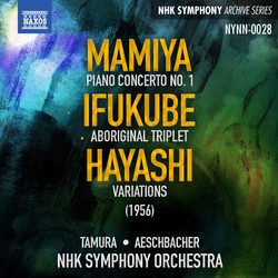 Michio Mamiya: Piano Concerto No. 1 - Akira  Ifukube: Tryptique aborigène - Hikaru Hayashi: Variations (Live)