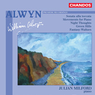 Alwyn: Piano Works