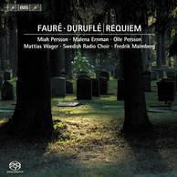 Requiems by Fauré and Duruflé