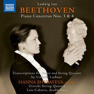 Beethoven: Piano Concertos Nos. 3 & 4 (Arr. V. Lachner for Piano & String Quintet)