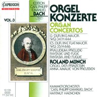 Bach, C.P.E.: Organ Concertos, Vol. 3 - Wq, 34, 35