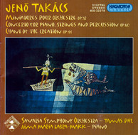 Takacs: Miniatures / Piano Concerto / Chant of the Creation