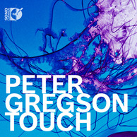 Peter Gregson: Touch