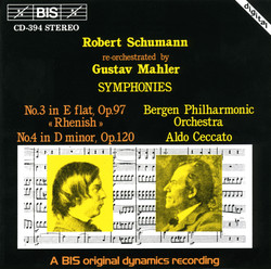 Schumann - Symphonies No.3 & No.4, re-orchestrated by Gustav Mahler