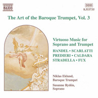 Baroque Trumpet (The Art Of The), Vol.  3