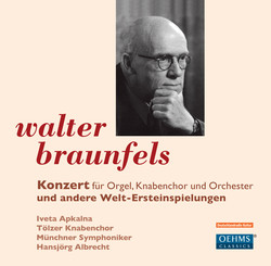 Braunfels: Konzert und andere Welt-Ersteinspielungen