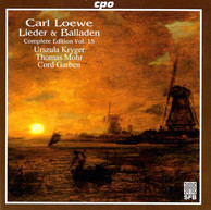 Loewe: Lieder & Balladen (Complete Edition, Vol. 15)
