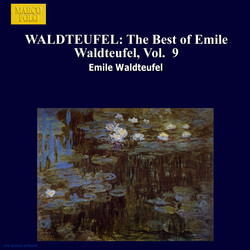 Waldteufel: The Best of Emile Waldteufel, Vol.  9
