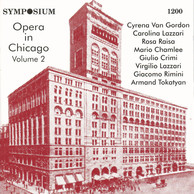 Opera in Chicago, Vol. 2 (1919-1927)