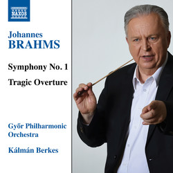 Brahms: Symphony No. 1 & Tragic Overture