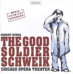 Kurka: Good Soldier Schweik (The)