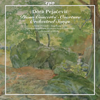 Pejačević: Piano Concerto, Overture & Orchestral Songs