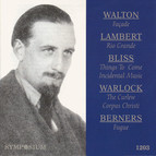 Walton: Facade 1 - Lambert: The Rio Grande - Bliss: Things to Come - Warlock: The Curlew (1929-1936)