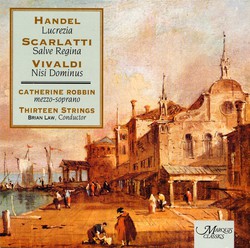 Handel: O numi eterni - Scarlatti: Salve regina - Vivaldi: Nisi Dominus