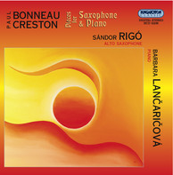 Bonneau: Suite / Piece Concertante Dans L'Esprit Jazz / Creston: Suite / Rapsodie