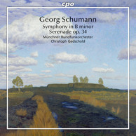 Georg Schumann: Symphony in B minor - Serenade, Op. 34