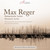 Max Reger: Romantische Suiten - Romantic Suites