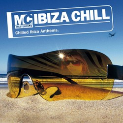 Mastercuts Presents Ibiza Chill