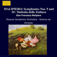 Malipiero: Symphonies Nos. 9 and 10 / Sinfonia Dello Zodiaco