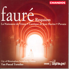Faure: Cantique De Jean Racine / La Naissance De Venus / Pavane / Requiem