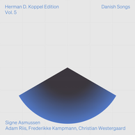 Herman D. Koppel Edition, Vol. 5: Danish Songs