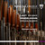 Liszt - Reubke - Mendelssohn: Organ Works