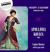 Hungarian Folksongs As Sung by Apollonia Kovacs