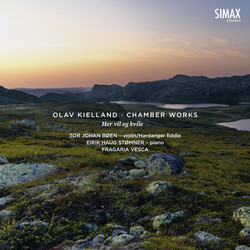 Olav Kielland: Chamber Works - Her vil eg kvile