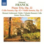 Franck: Piano Trio, Op. 22 - Cello & Violin Sonatas