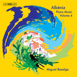 Albéniz - Piano Music, Vol. 4