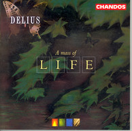 Delius: Requiem / A Mass of Life