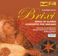Brixi: Missa Di Gloria / Organ Concerto No. 1