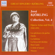 Jussi Björling Collection, Vol. 4: Opera Arias & Duets (Recordings 1945-1951)