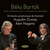 Bartok: Violin Concerto No. 2 & Concerto for Orchestra