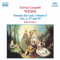 Weiss, S.L.: Lute Sonatas, Vol.  3  - Nos. 2, 27, 35