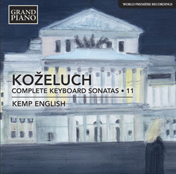 Koželuch: Complete Keyboard Sonatas, Vol. 11
