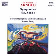 Arnold: Symphonies Nos. 3 and 4