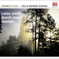 Mendelssohn: Leise Zieht Durch Mein Gemüt