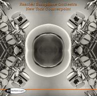 New York Counterpoint - Music for Saxophone Orchestra