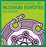 Living Hungarian Folk Music As Performed by Muzsikas