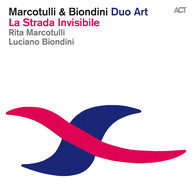 La Strada Invisibile (Rita Marcotulli and Luciano Biondini)