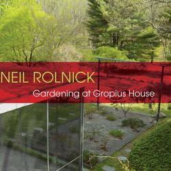 Rolnick: Gardening At Gropius House