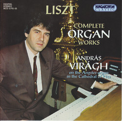Liszt: Organ Works (Complete)