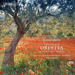 Daniel Börtz - His name was Orestes