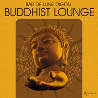 Bar de Lune Presents Buddhist Lounge