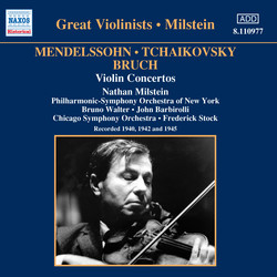 Mendelssohn / Tchaikovsky / Bruch: Violin Concertos (Milstein) (1940-1945)