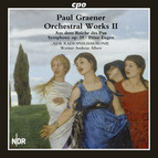 Graener: Orchestral Works, Vol. 2