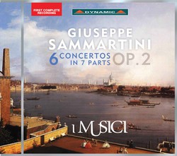 Sammartini: 6 Concertos in 7 Parts, Op. 2