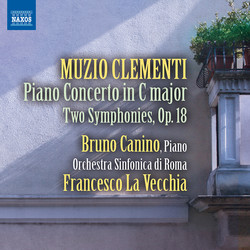 Clementi: Piano Concerto in C Major (1796) - Two Symphonies, Op. 18