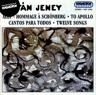 Jeney: Alef: Hommage A Schonberg / Apollonhoz (To Apollo) / 12 Songs